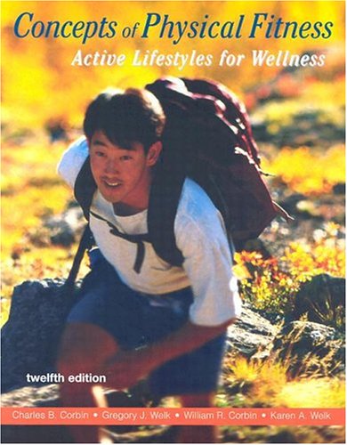Beispielbild fr Concepts of Physical Fitness : Active Lifestyles for Wellness zum Verkauf von Better World Books