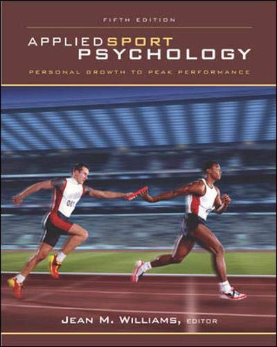 9780072843835: Applied Sport Psychology: Personal Growth to Peak Performance