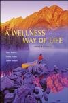 9780072843910: A Wellness Way of Life