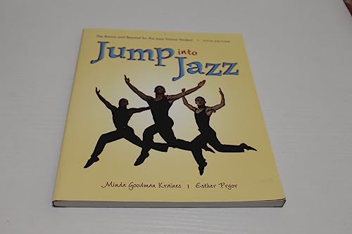 Stock image for Jump into Jazz: The Basics and Beyond for Jazz Dance Students for sale by Big River Books