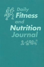 Stock image for Daily Fitness and Nutrition Journal for sale by Your Online Bookstore