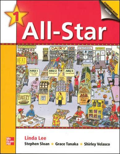 All-Star 1 Student Book (9780072846645) by Lee,Linda; Bernard,Jean; Sherman,Kristin; Sloan,Stephen; Tanaka,Grace; Velasco,Shirley; Lee, Linda