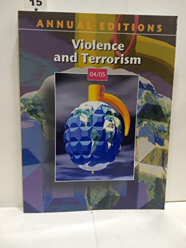 Imagen de archivo de Annual Editions: Violence and Terrorism 04/05 a la venta por BookHolders