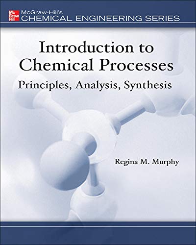 Beispielbild fr Introduction to Chemical Processes: Principles, Analysis, Synthesis (Mcgraw-hill Chemical Engineering Series) zum Verkauf von BooksRun