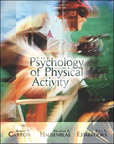 The Psychology of Physical Activity with Ready Notes and Powerweb Bind-in Passcard (9780072849899) by Carron,Albert; Hausenblas,Heather; Estabrooks,Paul; Estabrooks, Paul