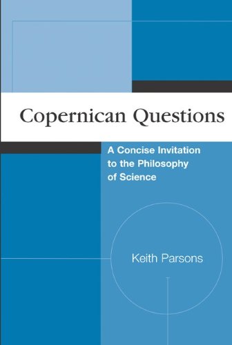 Stock image for Copernican Questions: A Concise Invitation to the Philosophy of Science for sale by BooksRun