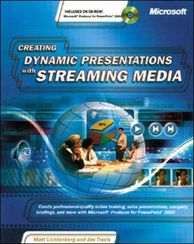 9780072851076: Creating Dynamic Presentations with Streaming Media