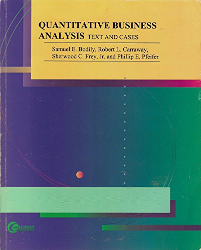 Imagen de archivo de Quantitative Business Analysis: Text and Cases a la venta por HPB-Red