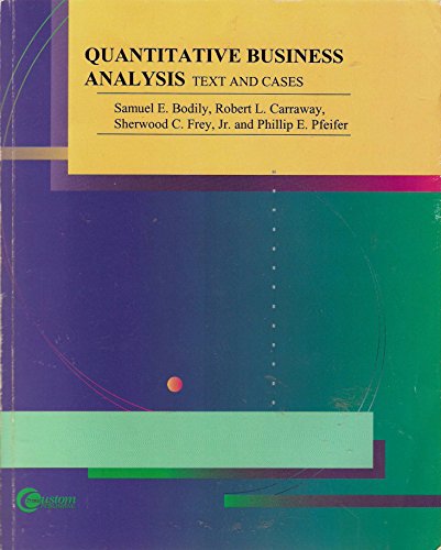 9780072855395: Quantitative Business Analysis: Text and Cases