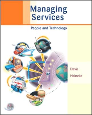 Managing Services: Using Technology to Create Value (9780072858198) by Davis, Mark M.; Heineke, Janelle N.