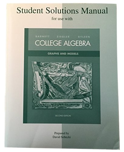 Stock image for Student Solutions Manual for Use with College Algebra: Graphs and Models; Prepared by David Sobecki, Miami University for sale by ThriftBooks-Atlanta