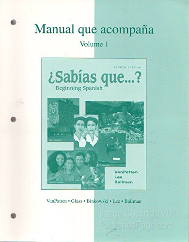 Workbook/Lab Manual Volume 1 to accompany Â¿Sabias que? (9780072859928) by VanPatten, Bill; Lee, James F.; Ballman, Terry L.; Lee, James