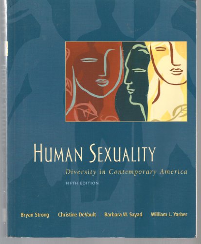 Beispielbild fr Human Sexuality : Diversity in Contemporary America zum Verkauf von Better World Books