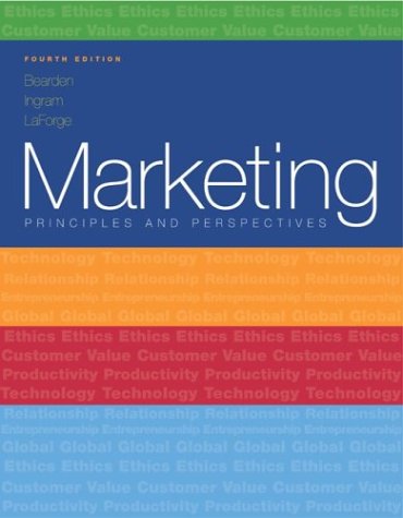 Marketing: Principles and Perspectives w/ Powerweb, 4/e (Looseleaf) (9780072860580) by Bearden, William O; Ingram, Thomas N; LaForge, Raymond W; Bearden, William; Ingram, Thomas; LaForge, Raymond