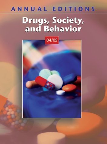 Imagen de archivo de Annual Editions: Drugs, Society, and Behavior 04/05 a la venta por ThriftBooks-Dallas