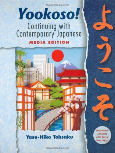 Beispielbild fr Yookoso! Continuing with Contemporary Japanese (Student Edition) Media Edition zum Verkauf von Decluttr