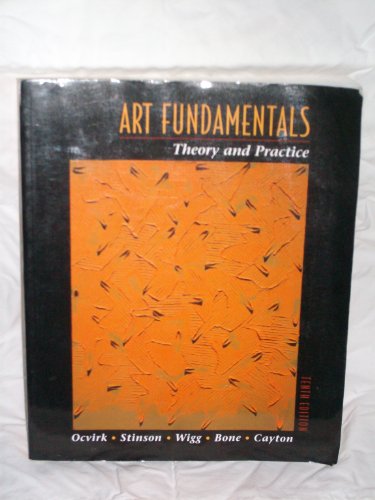 9780072862331: Art Fundamentals: Theory and Practice by Otto G. Ocvirk (2006-01-01)