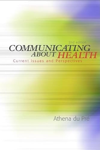 Beispielbild fr Communicating About Health: Current Issues and Perspectives zum Verkauf von BooksRun