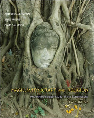 9780072863185: Magic, Witchcraft, and Religion: An Anthropological Study of the Supernatural