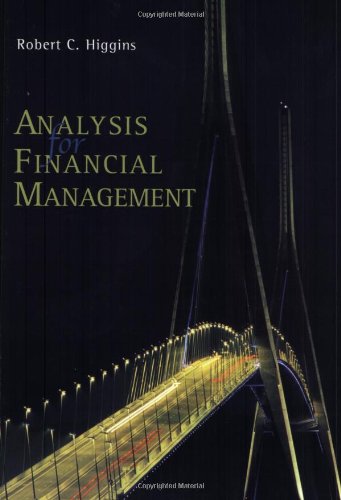 Stock image for Analysis for Financial Management + Standard & Poor's Educational Version of Market Insight Higgins,Robert for sale by Aragon Books Canada