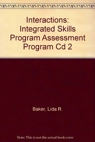 Interactions: Integrated Skills Program Assessment Program Cd 2 (9780072864557) by Baker, Lida R.; Church, Mary Mitchell; Hartmann, Pamela; Hyzer, Keesia; Kirn, Elaine