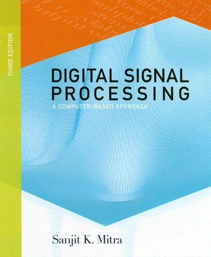 Stock image for Digital Signal Processing : A Computer Based Approach for sale by Bulrushed Books
