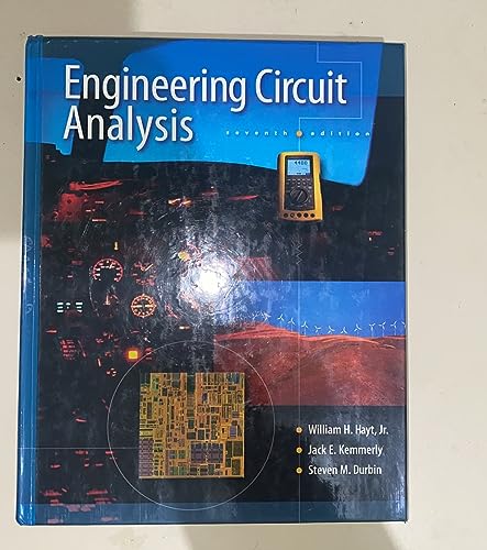 Engineering Circuit Analysis (9780072866117) by William H. Hayt; Jack E. Kemmerly; Steven Durbin