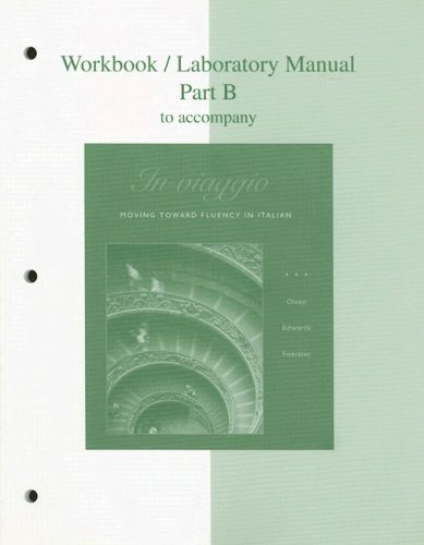 Imagen de archivo de Workbook/Laboratory Manual Part B to accompany In viaggio: Moving Toward Fluency in Italian a la venta por HPB-Red