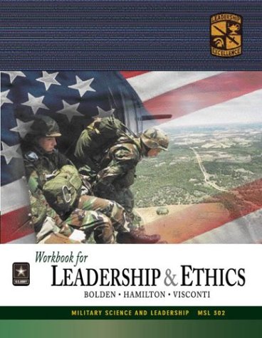 MSL 302 Leadership & Ethics Workbook: Military Science and Leadership