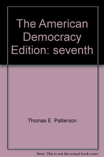 Stock image for The American Democracy; Alternate Seventh Edition for sale by a2zbooks