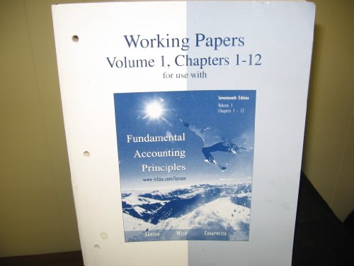 Stock image for Working Papers Volume 1, Chapters 1-12 for Use with Fundamental Accounting Principles for sale by ThriftBooks-Dallas