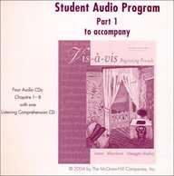 Stock image for Student Audio Program: Part 1: To Accompany: Vis-A-Vis: Beginning French: Third Edition: Four Audio CD's: Chapitre 1-8 With One Listening Comprehension CD for sale by a2zbooks