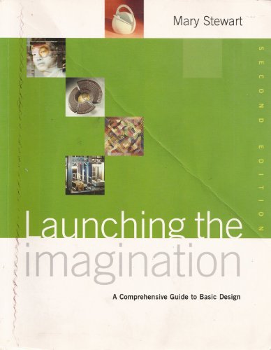 Stock image for Launching The Imagination: A Comprehensive Guide To Basic Design for sale by Once Upon A Time Books