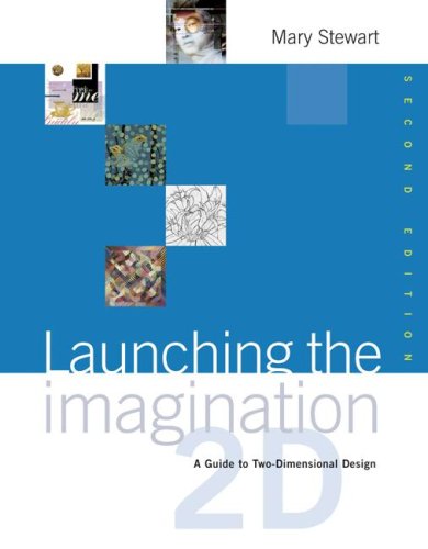 Stock image for Launching the Imagination: A Guide to Two-Dimensional Design, 2nd Edition for sale by SecondSale