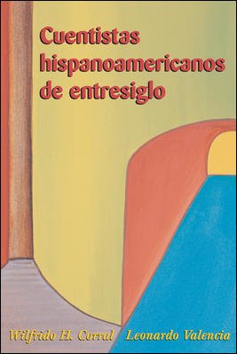 Stock image for Cuentistas hispanoamericanos de entresiglo for sale by Dunaway Books