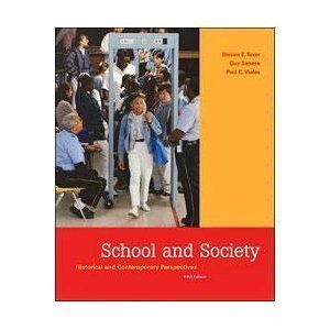 Beispielbild fr School and Society : Historical and Contemporary Perspectives zum Verkauf von Better World Books: West