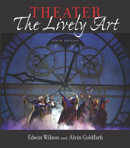 Beispielbild fr Theater: The Lively Art, 5/e (Book Alone) zum Verkauf von BooksRun