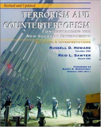 Beispielbild fr Terrorism and Counterterrorism College Edition : Understanding the New Security Environment, Readings and Interpretations zum Verkauf von Wonder Book