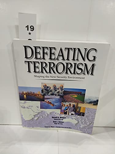 Beispielbild fr Defeating Terrorism: Shaping the New Security Environment zum Verkauf von Heisenbooks