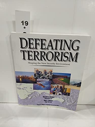 Stock image for Defeating Terrorism: Shaping the New Security Environment for sale by Heisenbooks