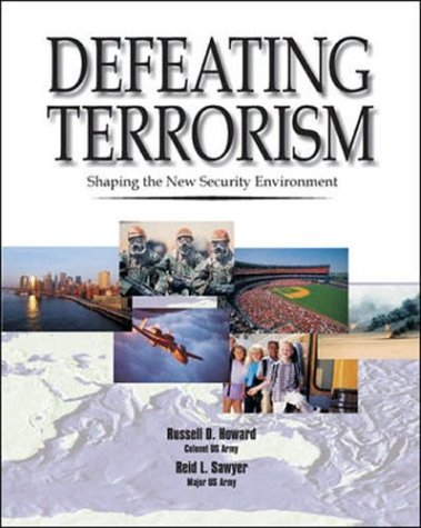 Imagen de archivo de Defeating Terrorism: Shaping the New Security Environment a la venta por Wonder Book