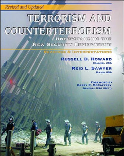 Stock image for Terrorism and Counterterrorism: Understanding the New Security Environment, Readings and Interpretations, Revised & Updated 2004 (Trade Edition) for sale by Wonder Book