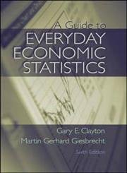 Imagen de archivo de A Guide to Everyday Economic Statistics a la venta por Wonder Book