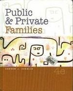 9780072873597: Public & Private Families: an Introduction