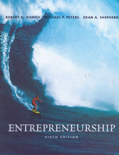 Entrepreneurship (9780072873740) by Robert D. Hisrich; Dean A. Shepherd