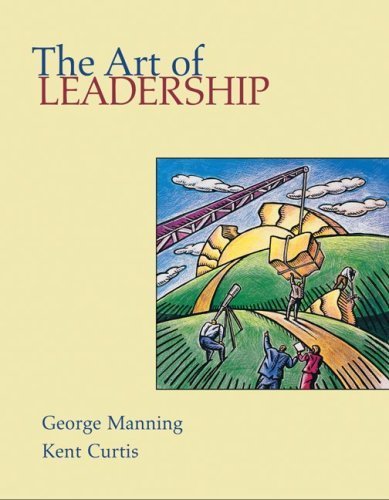 9780072874273: The Art of Leadership