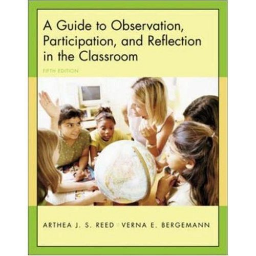 9780072874921: A Guide to Observation, Participation, and Reflection in the Classroom