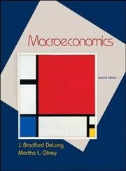 Macroeconomics (9780072877588) by DeLong,Bradford; Olney,Martha