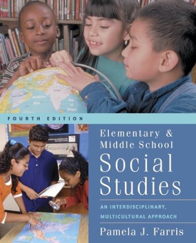 Stock image for Elementary and Middle School Social Studies: An Interdisciplinary Multicultural Approach with Free Multicultural Internet Guide for sale by HPB-Red