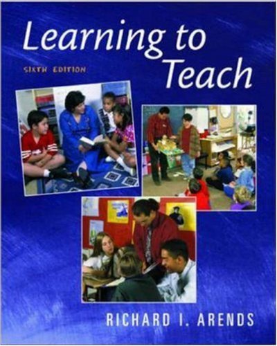 Stock image for Learning to Teach with "Guide to Field Experiences and Portfolio Development", Interactive Student CD-ROM, and PowerWeb/OLC Card for sale by GF Books, Inc.